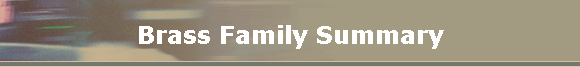 Brass Family Summary