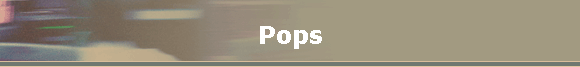 Pops